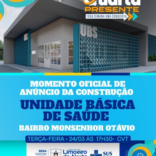 Limoeiro do Norte será contemplado com nova Unidade Básica de Saúde pelo Novo PAC Saúde 2025